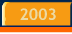 Ir a la edici&oacute;n 2003